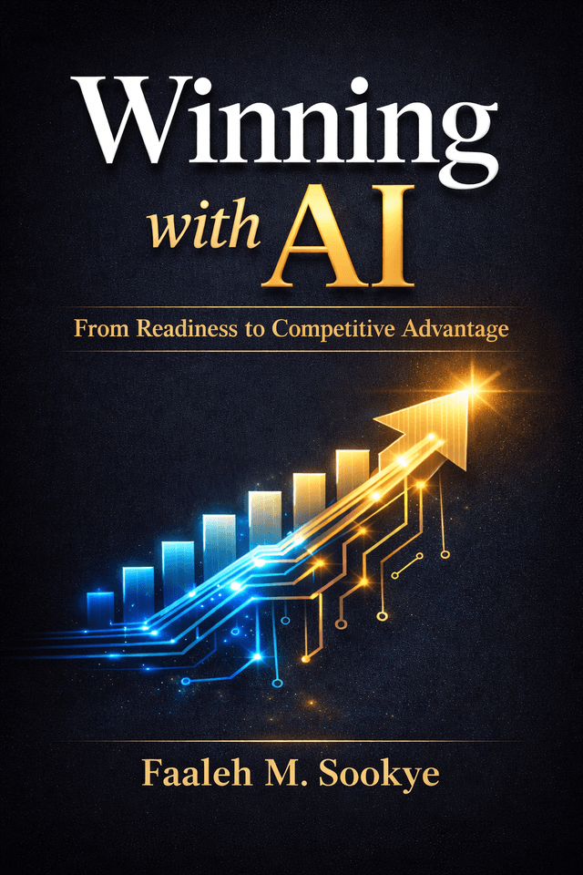 Cover of Winning with AI, a executive guide by Faaleh M. Sookye